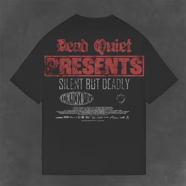 Dead Quiet - Silent But Deadly - Black Garment Dye Tee