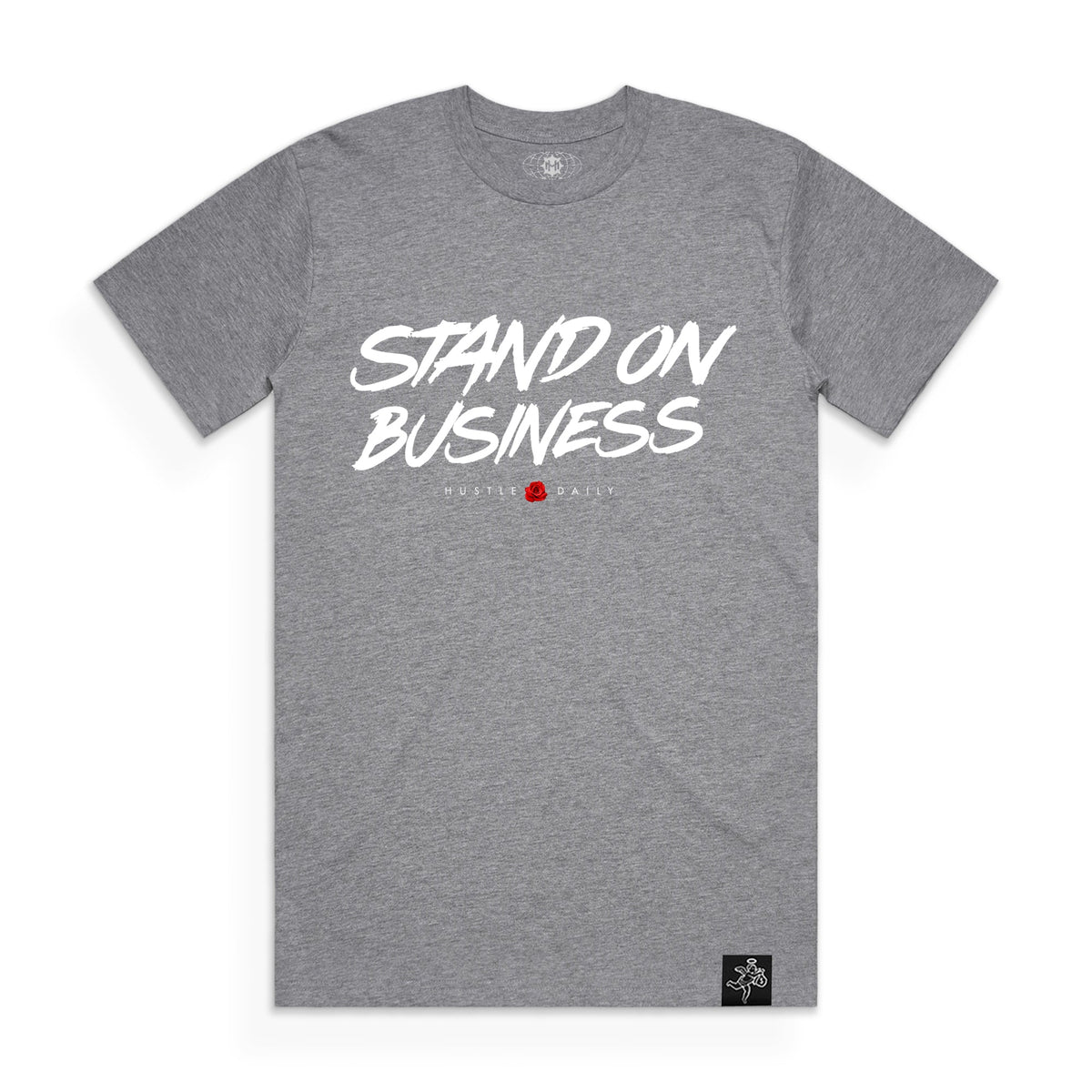 Stand On Business Tee