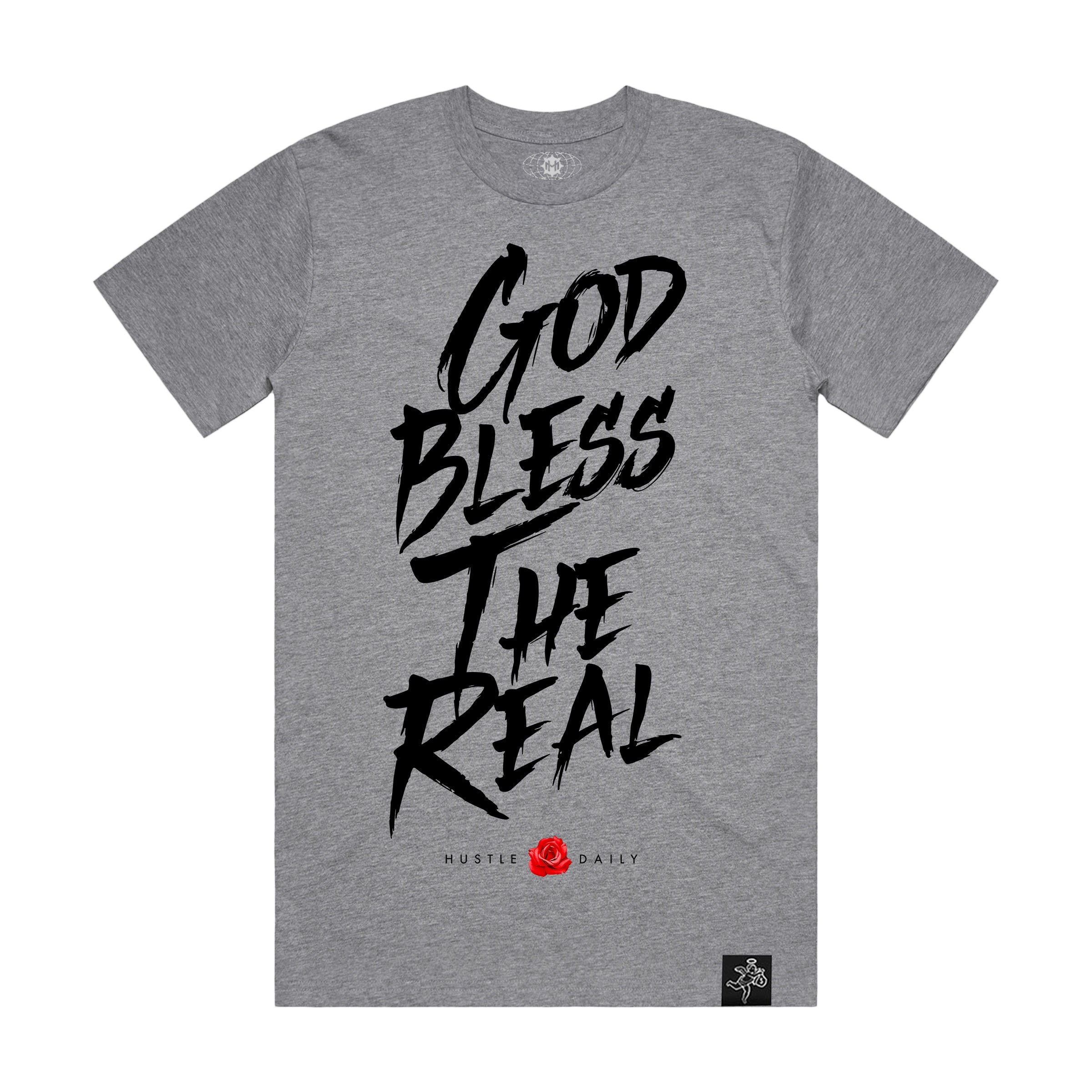 HT B - GOD BLESS THE REAL
