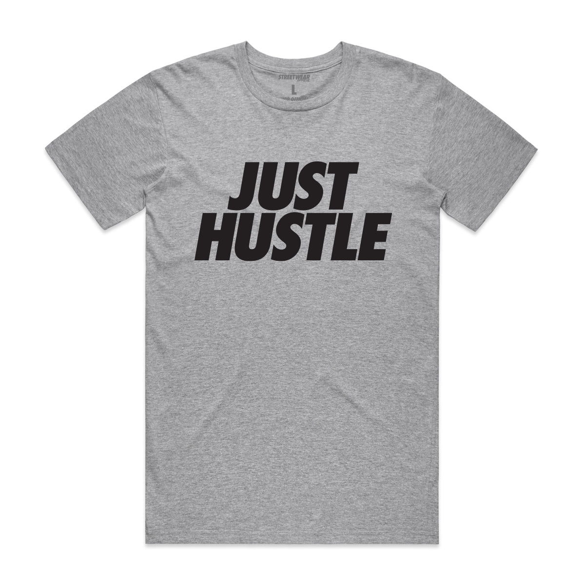 Just Hustle (Grey) QS