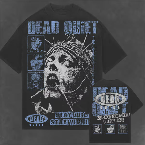 Dead Quiet - Stay Quiet Stay Winning - Black Enzyme Wash Tee