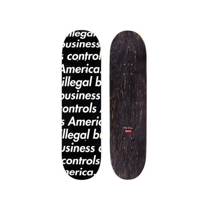 Supreme Illegal Business Skateboard- Black